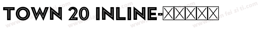 Town 20 inline字体转换